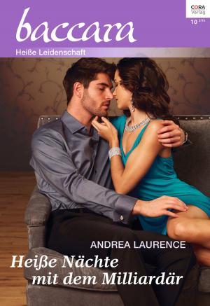Cover of the book Heiße Nächte mit dem Milliardär by Stephanie Laurens