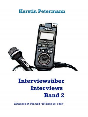 Cover of the book Interviews über Interviews Band 2 by Fiona Valentin
