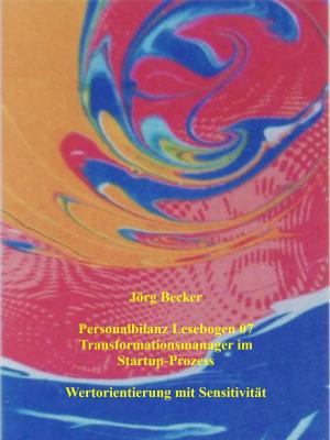 Cover of the book Personalbilanz Lesebogen 07 Transformationsmanager im Startup-Prozess by Mohamed El Bahry