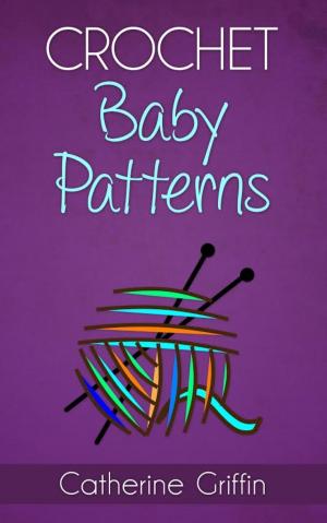Cover of the book Crochet Baby Patterns by Vivian Anioke