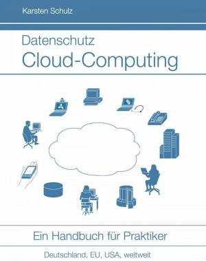 Cover of the book Datenschutz Cloud-Computing by Stephan Gurschke