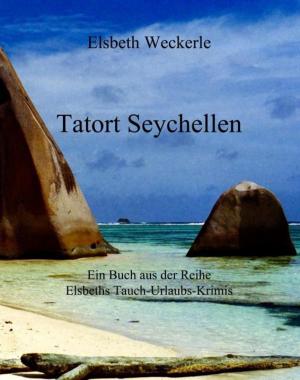 Cover of the book Tatort Seychellen by Manuel Peer