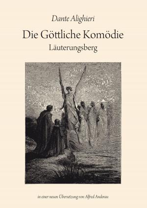 Cover of the book Die Göttliche Komödie: Läuterungsberg by Vera Becker