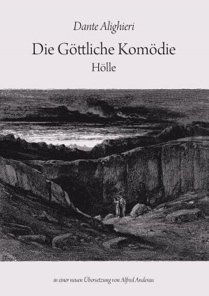 Cover of the book Die Göttliche Komödie: Hölle by Alina Gause
