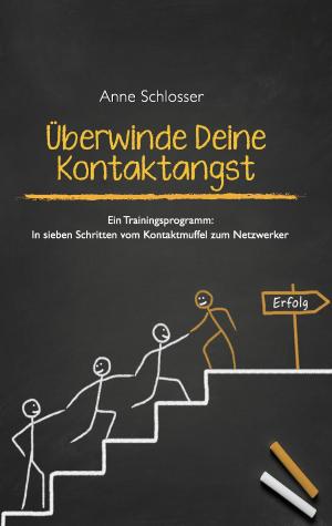 Cover of the book Überwinde Deine Kontaktangst by Herbert Spencer
