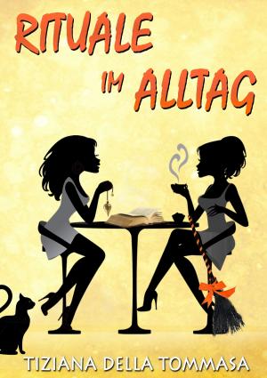 Cover of the book Rituale im Alltag by Eugenie Marlitt