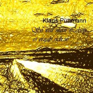 Cover of the book So war mein Leben - Es ergab sich so by Anne-Katrin Straesser