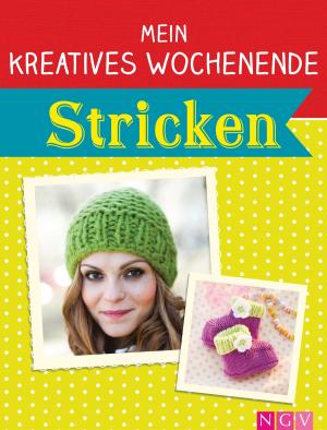 Cover of Mein kreatives Wochenende: Stricken