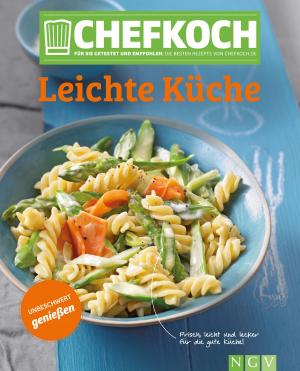 Cover of the book CHEFKOCH Leichte Küche by Susanne Grüneklee