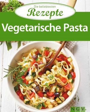 Cover of the book Vegetarische Pasta by Naumann & Göbel Verlag