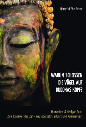 bigCover of the book Warum scheißen die Vögel auf Buddhas Kopf? by 