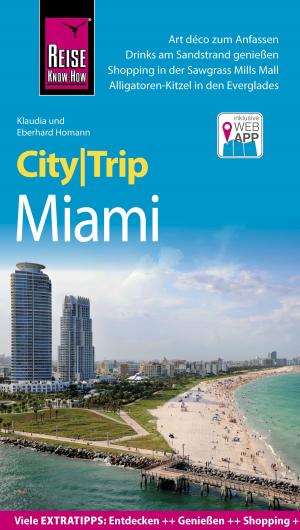 Cover of the book Reise Know-How CityTrip Miami by Dieter Schulze, Izabella Gawin