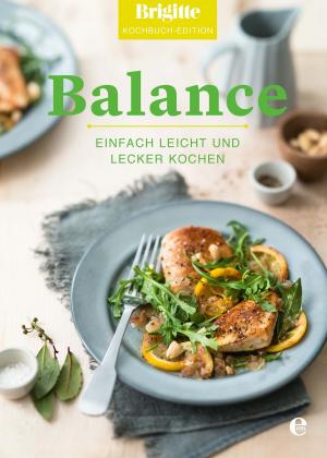 Cover of the book Brigitte Kochbuch-Edition: Balance by Zsu Dever