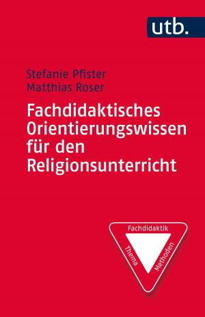 Cover of the book Fachdidaktisches Orientierungswissen für den Religionsunterricht by Haim Omer, Eli Lebowitz