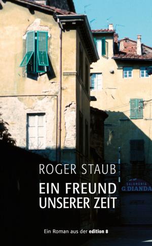 Cover of the book Ein Freund unserer Zeit by Nika Lubitsch