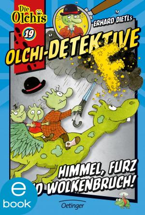 Book cover of Olchi-Detektive. Himmel, Furz und Wolkenbruch!