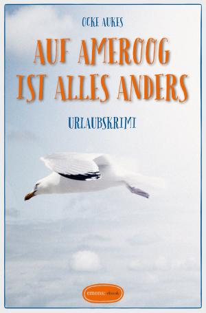 bigCover of the book Auf Ameroog ist alles anders by 