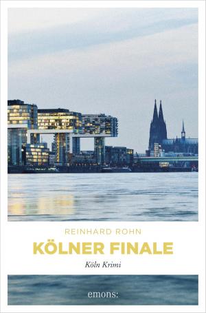 Cover of the book Kölner Finale by Sabine Schneider, Stephan Brakensiek