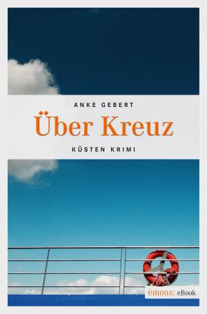 Book cover of Über Kreuz