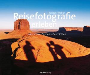 Cover of the book Reisefotografie erleben by Sascha Steinhoff
