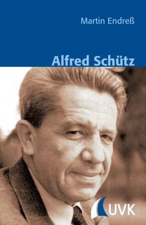 Cover of the book Alfred Schütz by Dieter Georg Herbst, Thomas Heinrich Musiolik