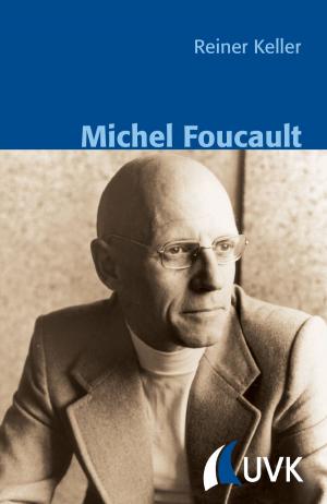 Cover of the book Michel Foucault by Birgit Friedl