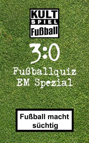 Cover of 3:0 Fussballquiz * EM Spezial