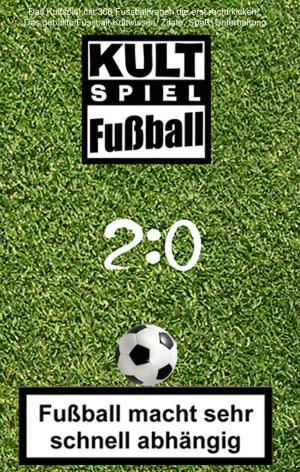 Cover of 2:0 Fussball-Quiz * Das Kultspiel mit 300 Fussballfragen die erst recht kicken