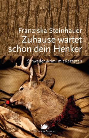Cover of the book Zuhause wartet schon dein Henker by Jürgen Roth
