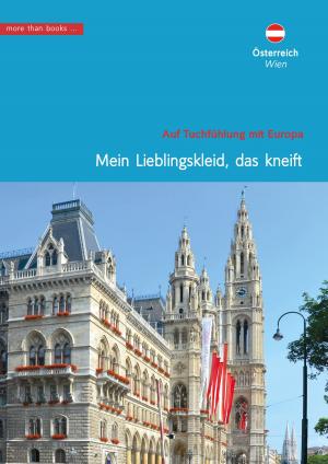 Book cover of Österreich, Wien. Mein Lieblingskleid, das kneift.