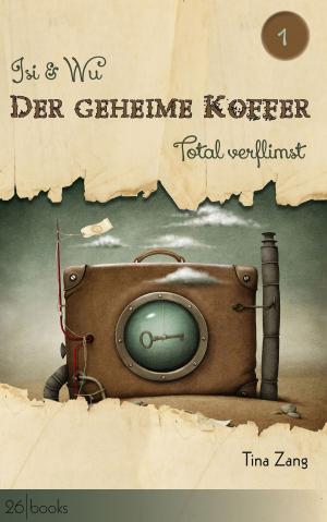 Cover of the book Total verflimst! by Susanne Rauchhaus