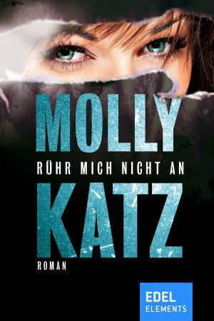 Cover of the book Rühr mich nicht an by Nadine Stenglein
