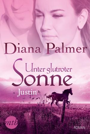 Book cover of Unter glutroter Sonne: Justin