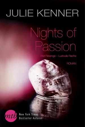 Cover of the book Nights of Passion: Hot Revenge - Lustvolle Rache by Heather Graham