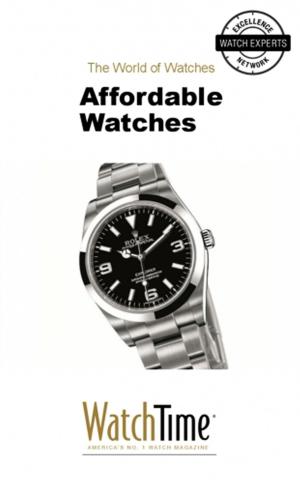 Cover of the book Affordable Watches by Leonard Lowe