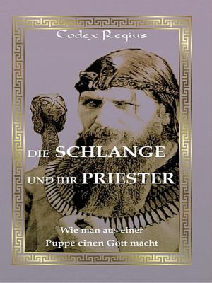 Cover of the book Die Schlange und ihr Priester by Valerie le Fiery