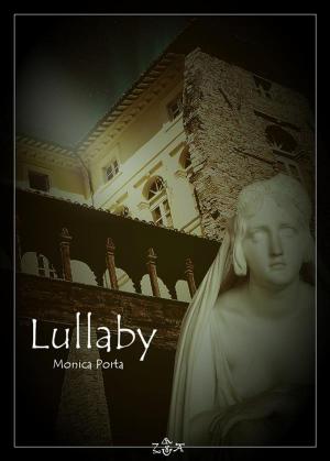 Cover of the book Lullaby by Benedikt Maria Trappen, Luise Rinser, Volker Zotz, Lama Anagarika Govinda