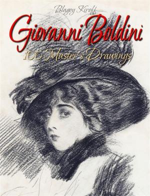 Book cover of Giovanni Boldini: 100 Master's Drawings