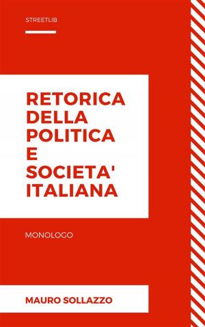 Cover of Retorica della politica e societa' italiana
