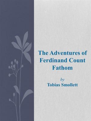 Cover of the book The Adventures of Ferdinand Count Fathom by Chas Stramash