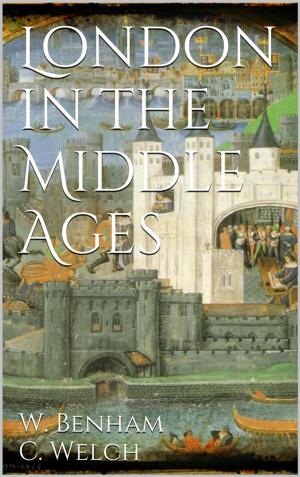 Book cover of London in the Middle Ages