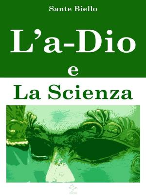 Book cover of L'a-Dio e La Scienza