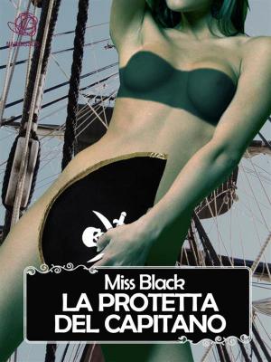 Cover of the book La protetta del capitano by Dani Lovell