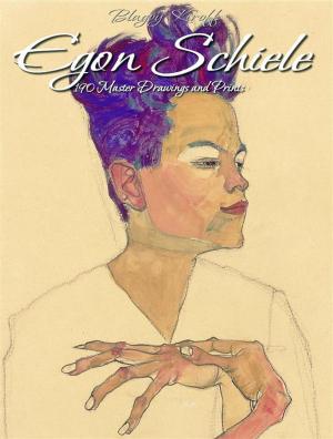 Book cover of Egon Schiele: 190 Master Drawings and Prints