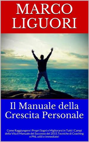 Book cover of Il Manuale Della Crescita Personale