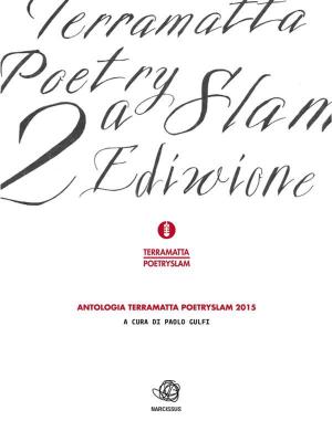 Book cover of Antologia del TERRA MATTA Poetry Slam 2015
