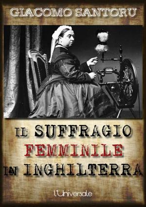 Cover of the book Il suffragio femminile in Inghilterra by Verena Brunschweiger