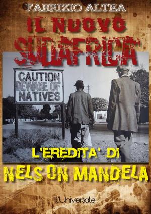 Book cover of Il nuovo Sudafrica: l'eredità di Nelson Mandela