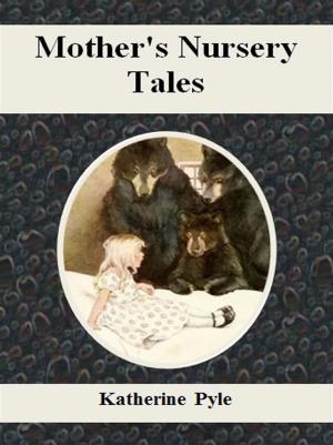 Cover of the book Mother's Nursery Tales by Simon John Cox