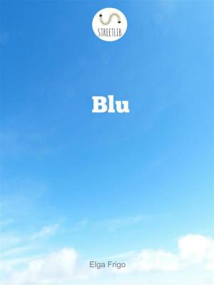 Cover of the book Blu by Marie O'Byrne